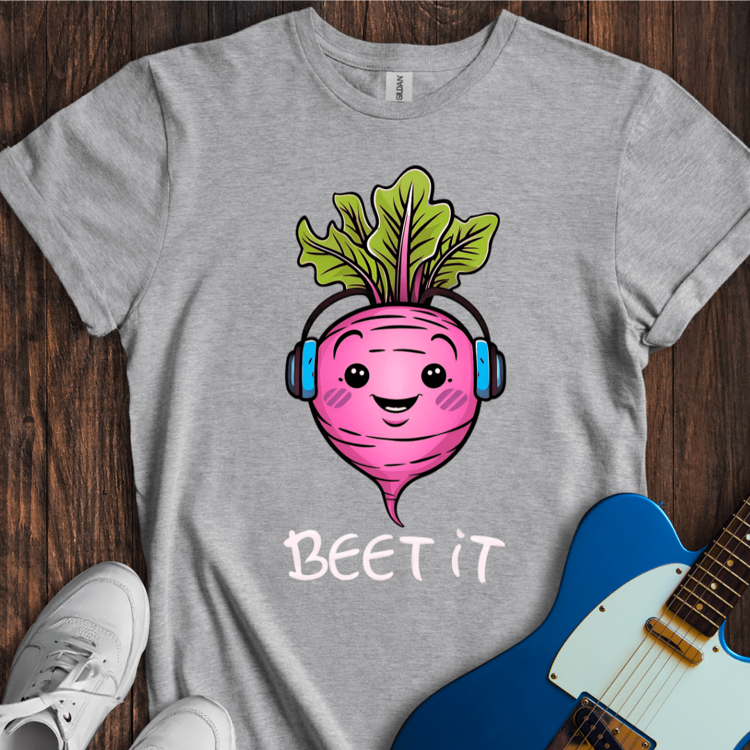 Beet It T-Shirt