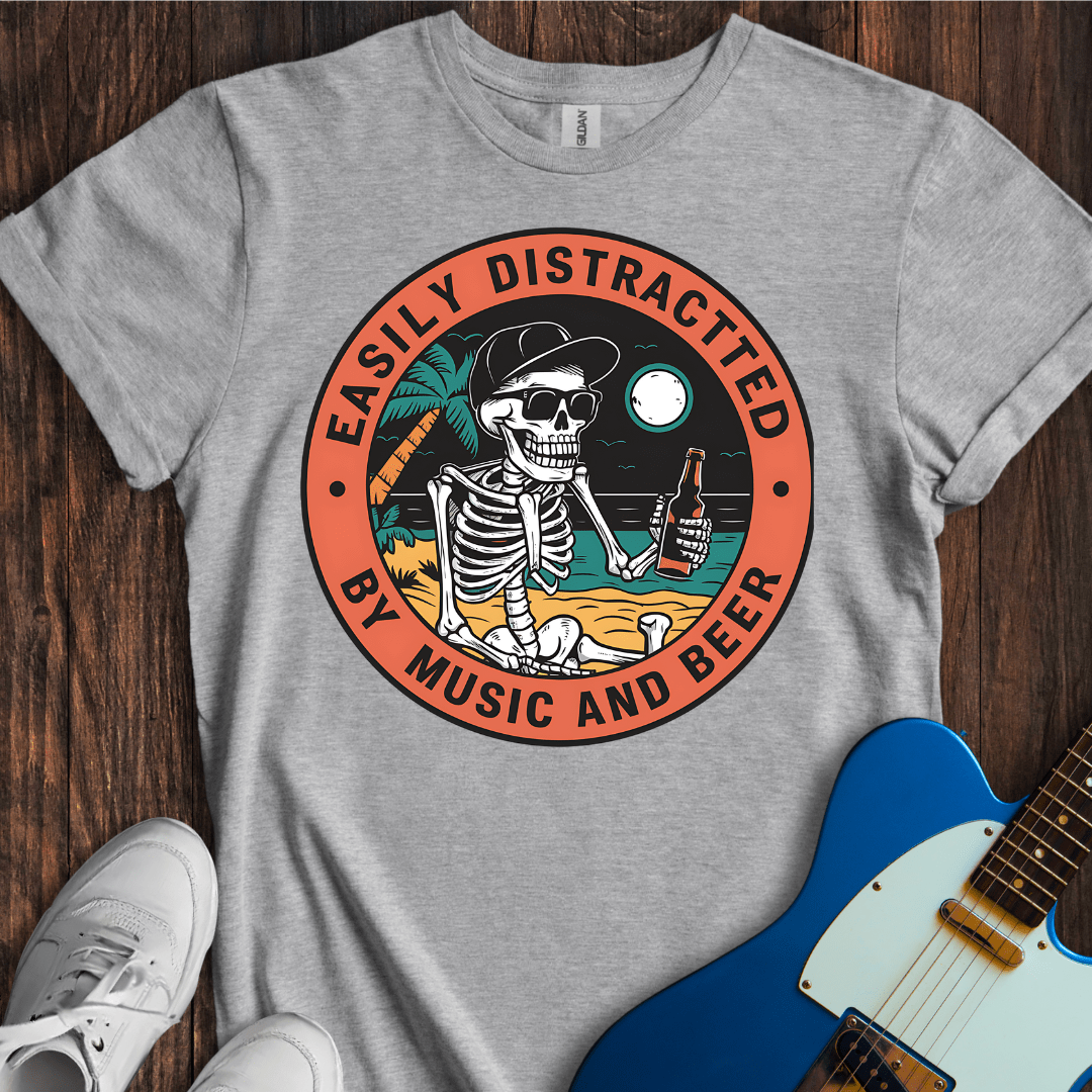 Easily Distracted (Music & Beer) T-Shirt