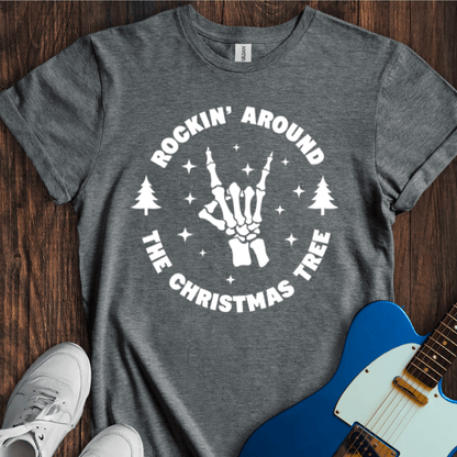 Rockin' Around The Christmas Tree (II) T-Shirt