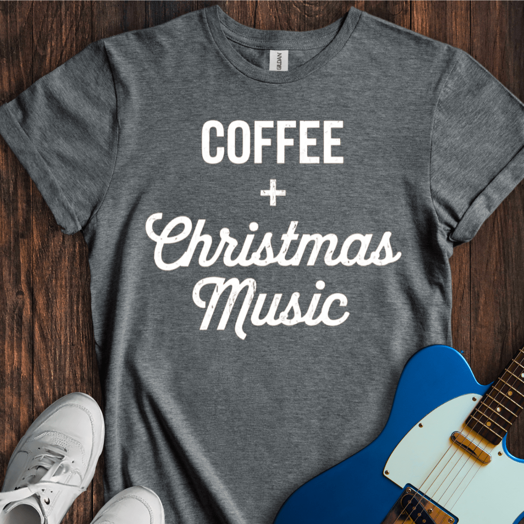 Coffee & Christmas Music (I) T-Shirt