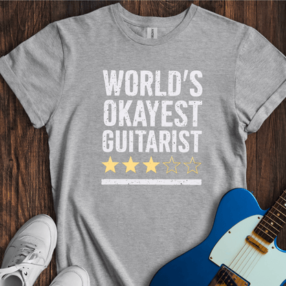 World's Okayest Guitarist T-Shirt