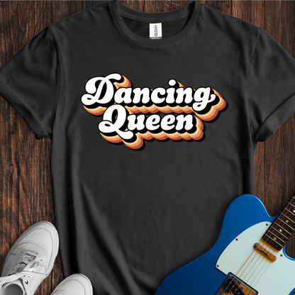 Dancing Queen T-Shirt