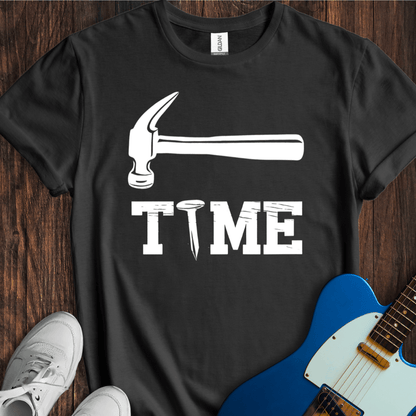 It's Hammer Time T-Shirt