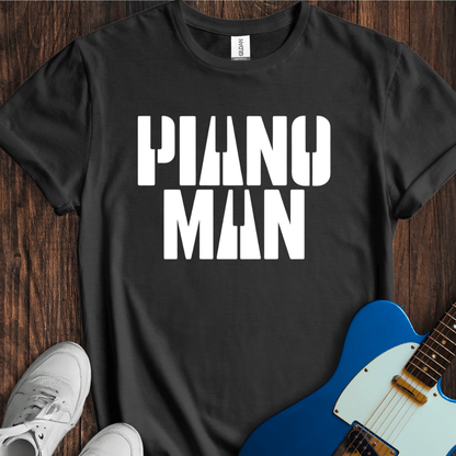 Piano Man T-Shirt