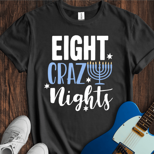 Eight Crazy Nights T-Shirt