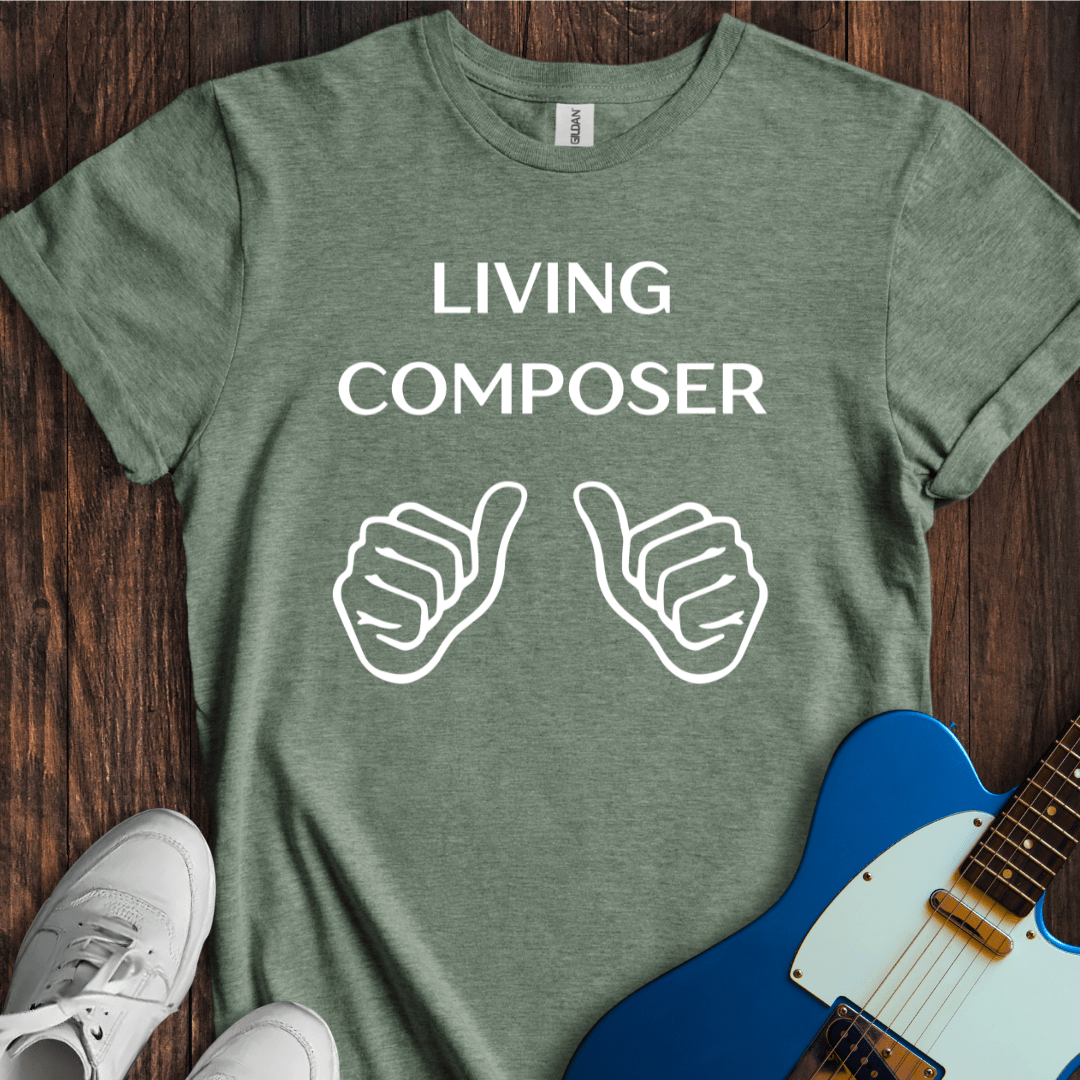 Living Composer T-Shirt