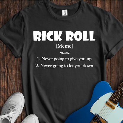 Rick Roll (Definition) T-Shirt