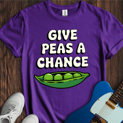 Give Peas A Chance T-Shirt