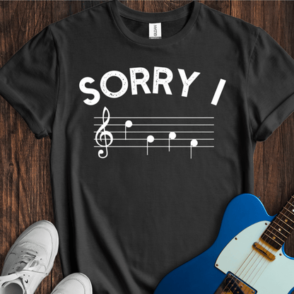 Sorry, I DGAF (II) T-Shirt