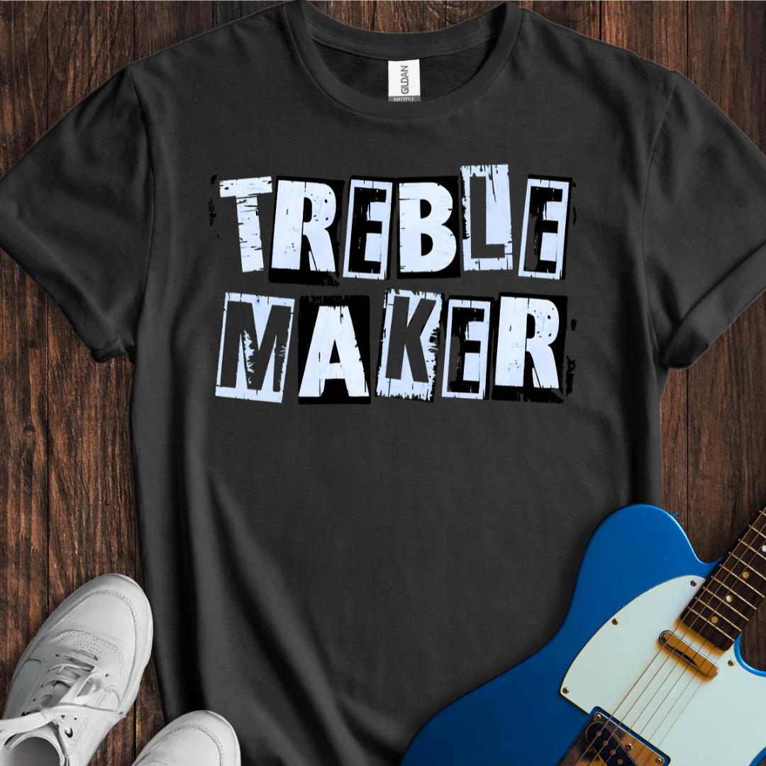 Treble Maker (II) T-Shirt