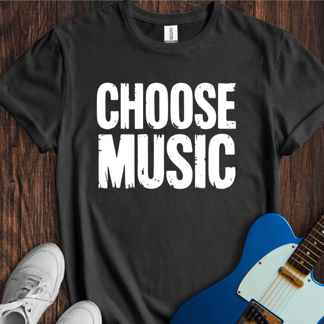 Choose Music T-Shirt