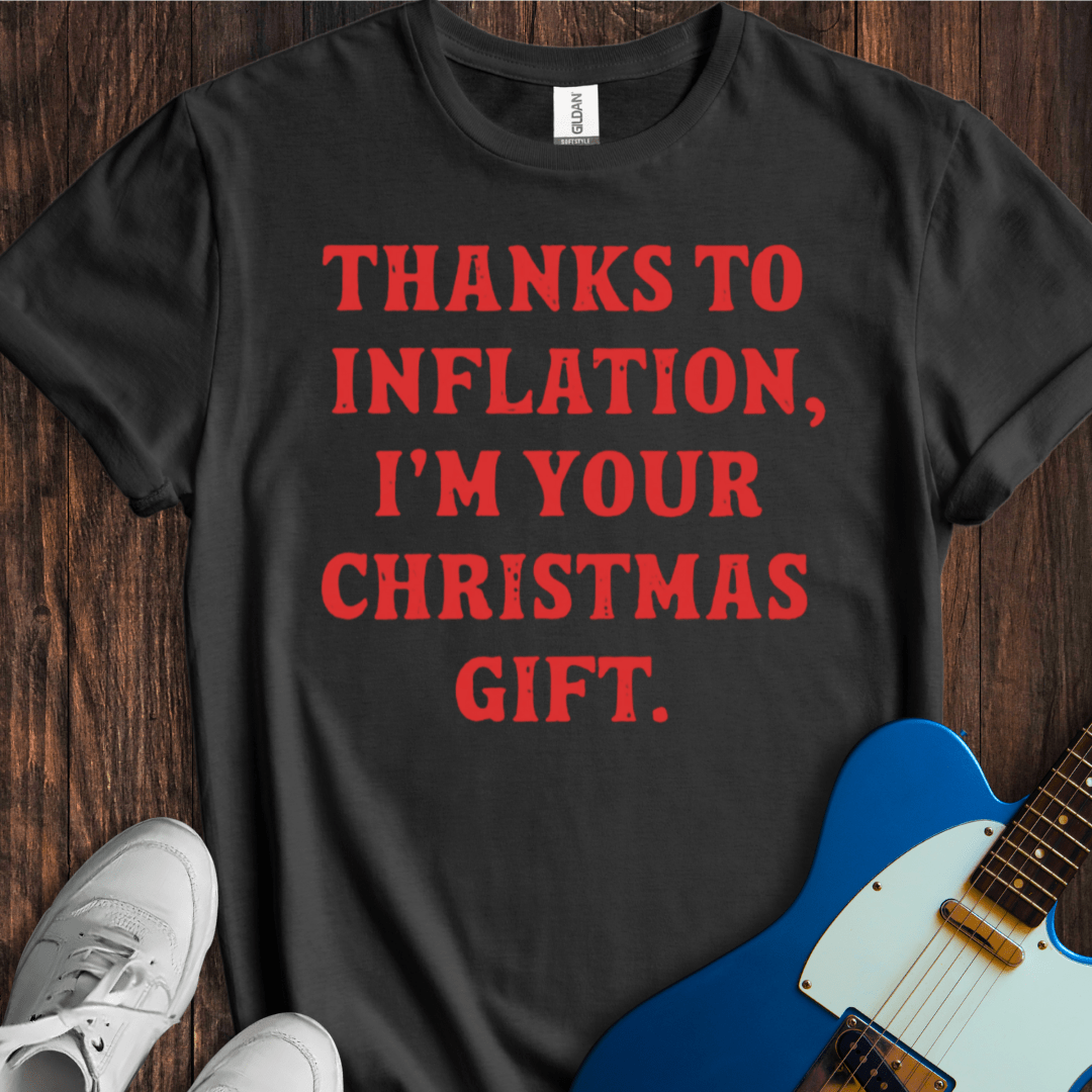 Inflation Hurts... T-Shirt