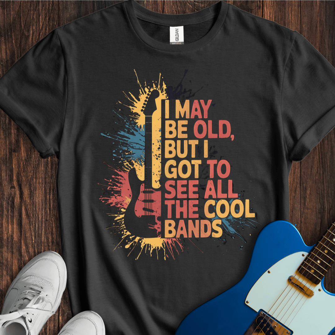 I May Be Old, But... (III) T-Shirt