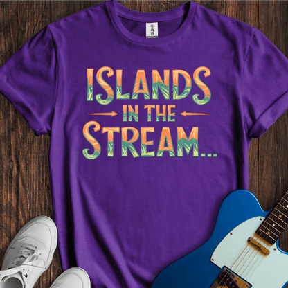 Islands In The Stream... T-Shirt