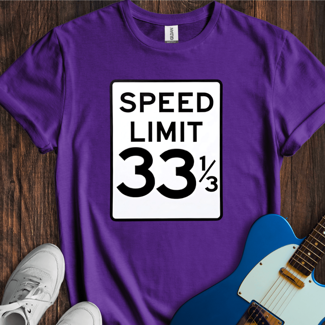 Speed Limit 33 1/3 T-Shirt