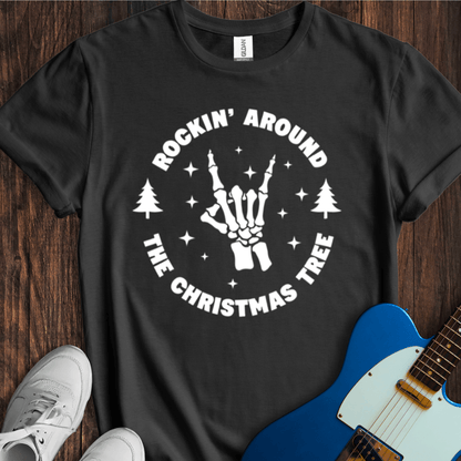 Rockin' Around The Christmas Tree (II) T-Shirt