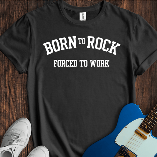 Born To Rock (III) T-Shirt