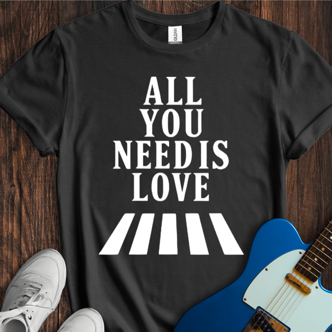 All You Need Is Love (II) T-Shirt