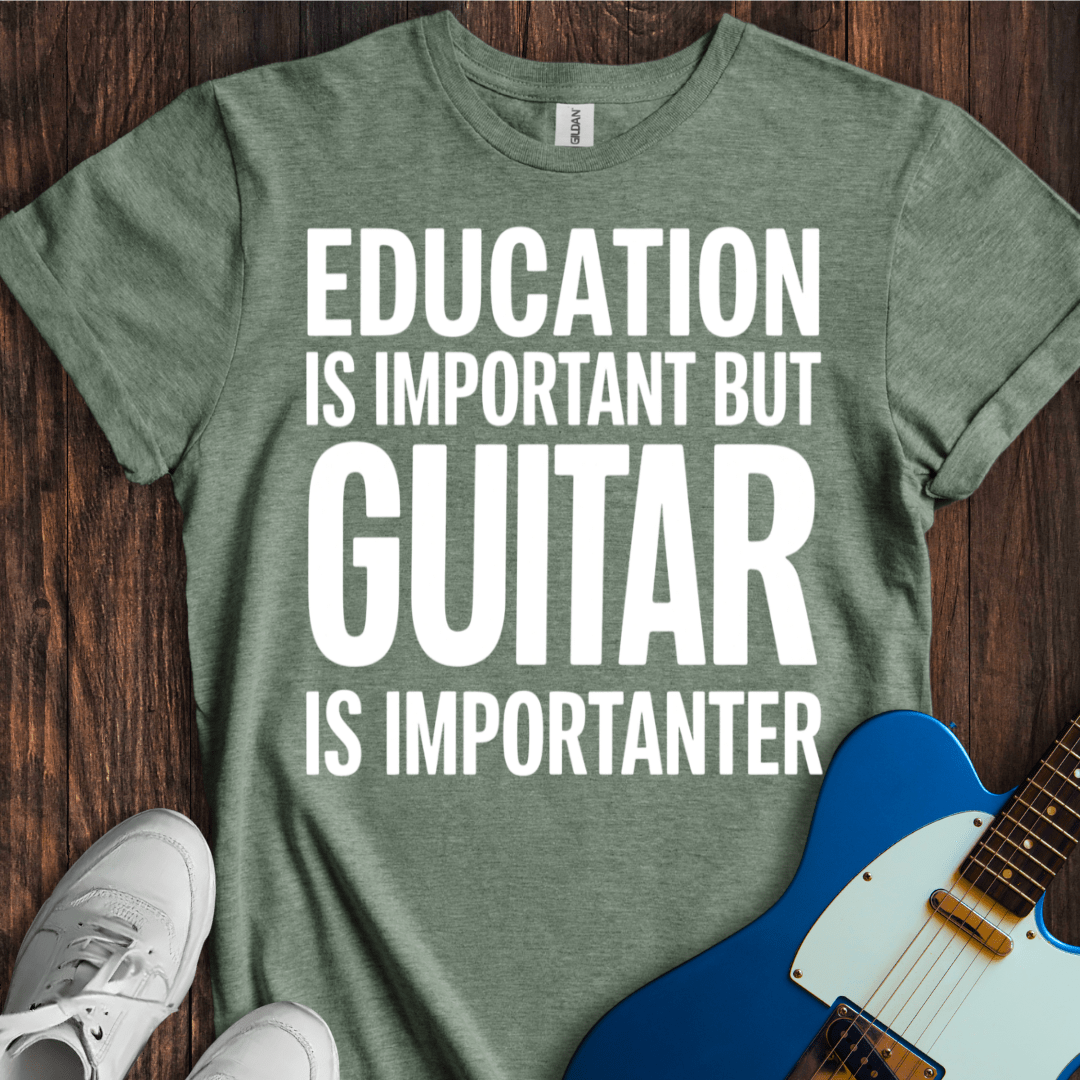 Education Is Important, But... (Guitar) T-Shirt