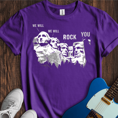 We Will Rock You T-Shirt