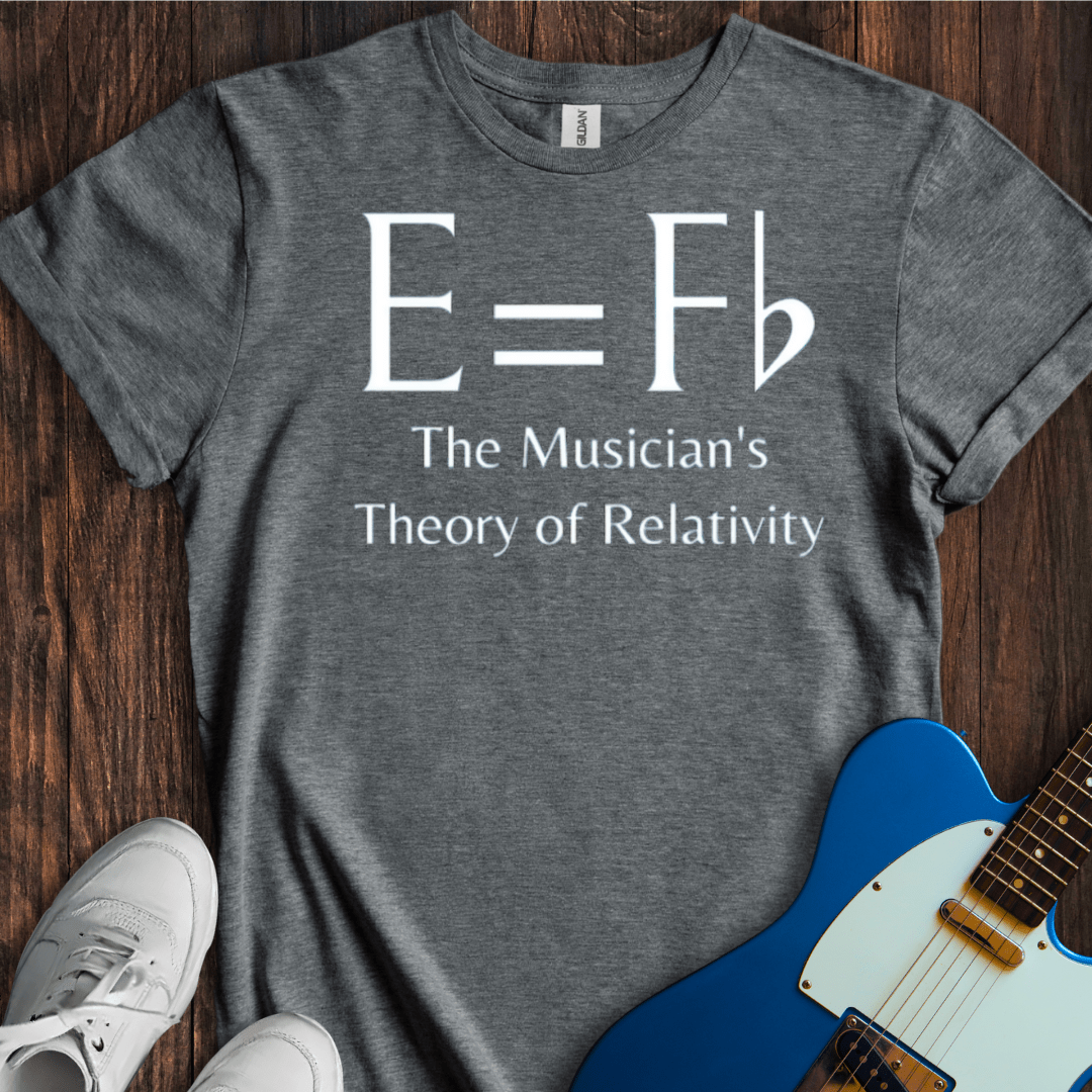 Musician's Theory Of Relativity T-Shirt