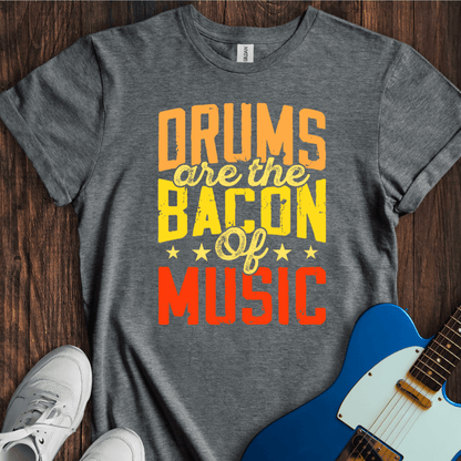 Drums (Bacon Of Music) T-Shirt