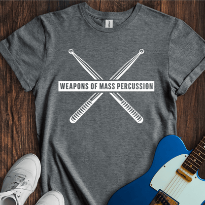 Weapons of Mass Percussion T-Shirt