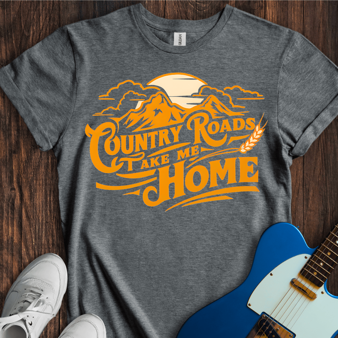 Country Roads, Take Me Home (I) T-Shirt