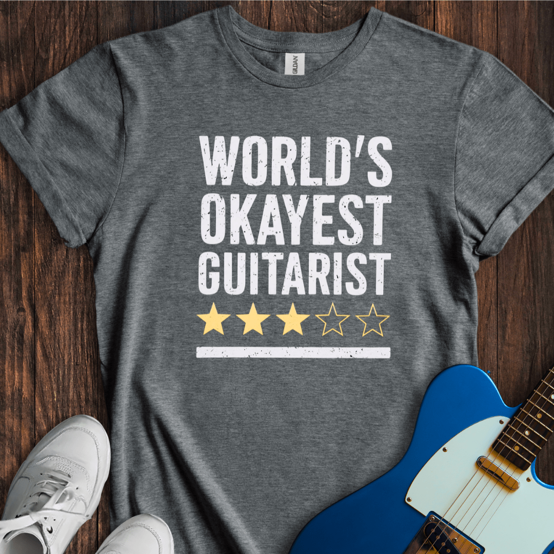 World's Okayest Guitarist T-Shirt