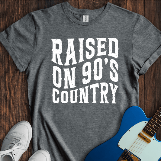 Raised On 90's Country T-Shirt