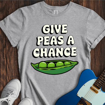 Give Peas A Chance T-Shirt