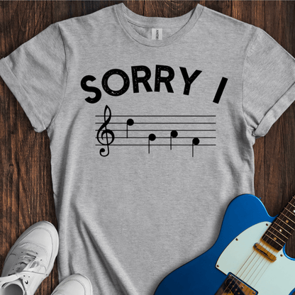 Sorry, I DGAF (II) T-Shirt