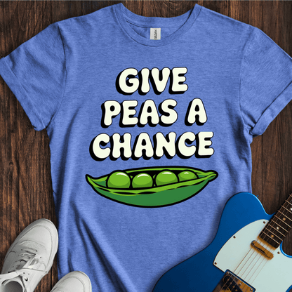 Give Peas A Chance T-Shirt