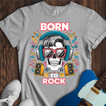 Born To Rock (I) T-Shirt