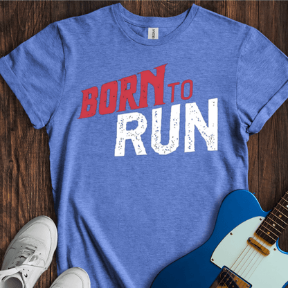 Born To Run (II) T-Shirt