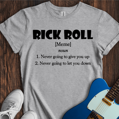 Rick Roll (Definition) T-Shirt