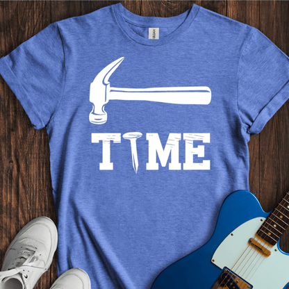 It's Hammer Time T-Shirt