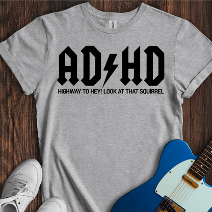 AD / HD T-Shirt