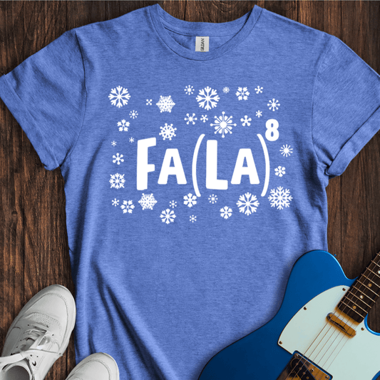 Fa (La)^8 T-Shirt