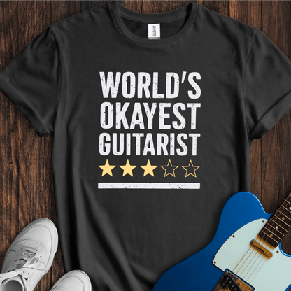 World's Okayest Guitarist T-Shirt