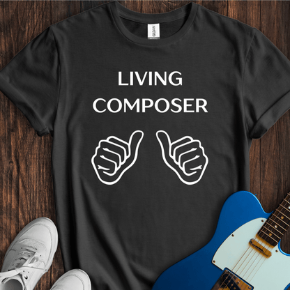 Living Composer T-Shirt