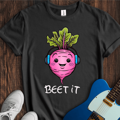 Beet It T-Shirt