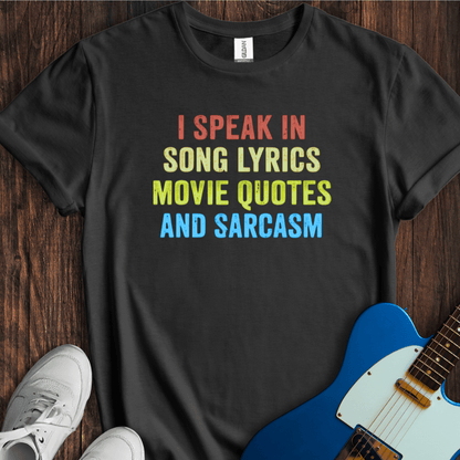 I Speak In... (I) T-Shirt