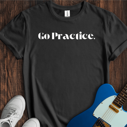 Go Practice T-Shirt