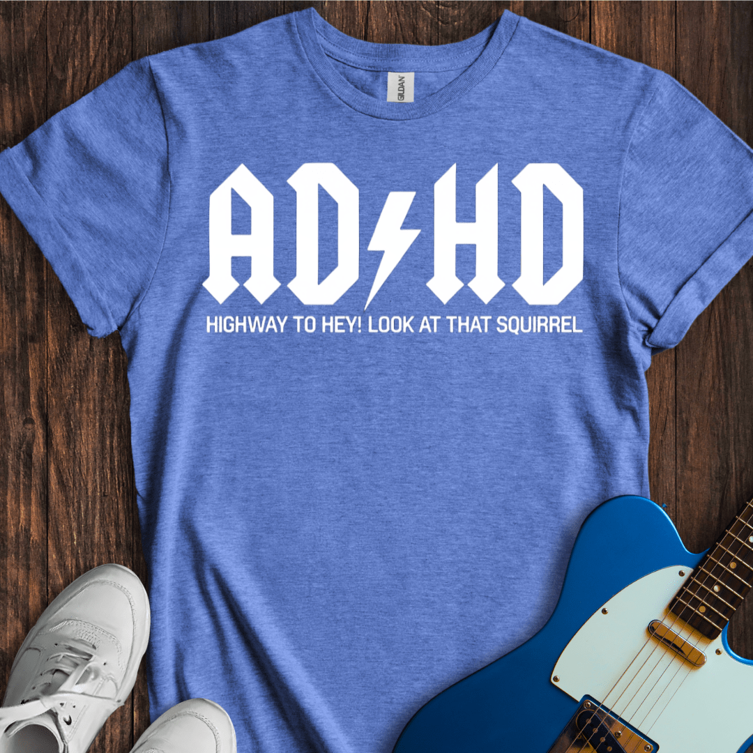 AD / HD T-Shirt