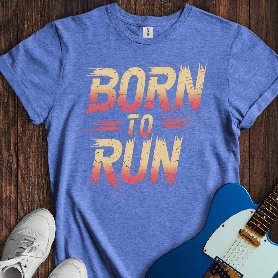 Born To Run (I) T-Shirt