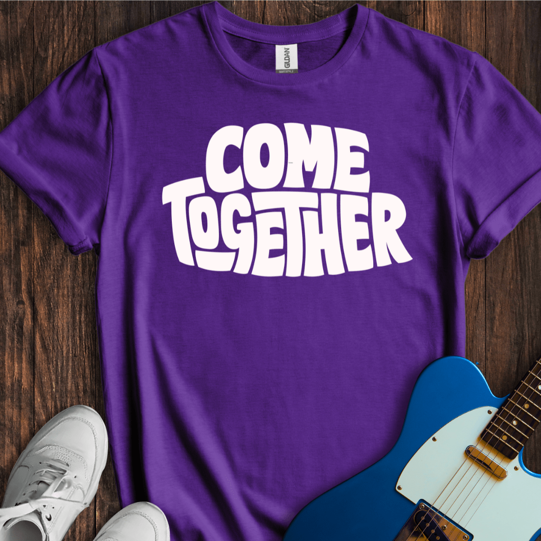 Come Together T-Shirt