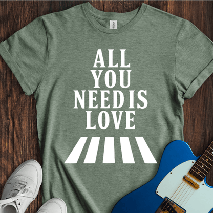 All You Need Is Love (II) T-Shirt