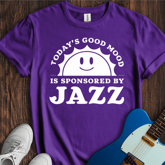 Today's Good Mood... (Jazz) T-Shirt