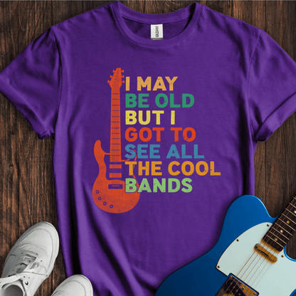 I May Be Old, But... (I) T-Shirt